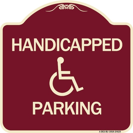 Designer Series Handicapped Parking, Burgundy Heavy-Gauge Aluminum Architectural Sign